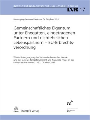 cover image of Gemeinschaftliches Eigentum unter Ehegatten, eingetragenen Partnern und nichtehelichen Lebenspartnern--EU-Erbrechtsverordnung